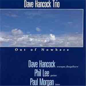 Dave Hancock Trio - Out Of Nowhere