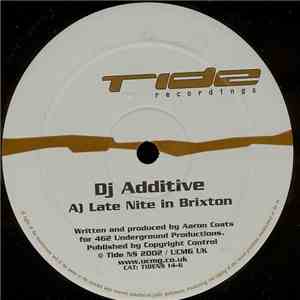 DJ Additive - Late Night In Brixton