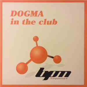 Dogma - In The Club