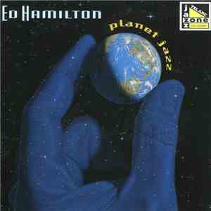 Ed Hamilton - Planet Jazz