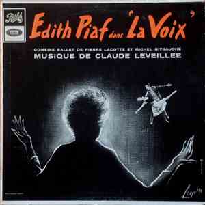 Edith Piaf, Claude Léveillée - La Voix