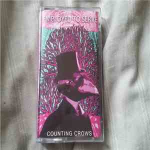 Employed To Serve - Counting Crows