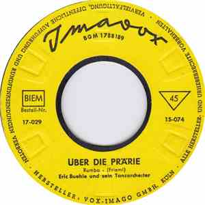 Eric Buehle Und Sein Tanzorchester, Jimmy's Danceclub-Band - Über Die Prärie / Petite Fleur
