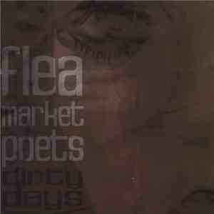 Flea Market Poets - Dirty Days