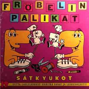 Fröbelin Palikat - Sätkyukot