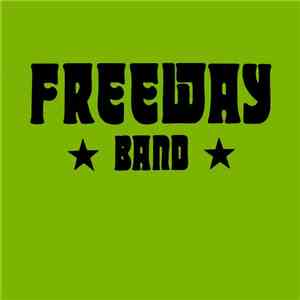 Freeway Band - Freeway Band