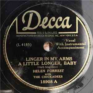 Helen Forrest With The Chickadees  - Linger In My Arms Little Longer, Baby / Whatta Ya Gonna Do!