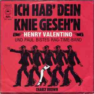 Henry Valentino Und Paul Bistes Rag-Time-Band - Ich Hab Dein Knie Geseh'n