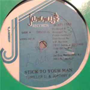 Johnnie P & Thriller U - Stick To Your Man