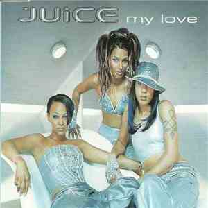 Juice  - My Love