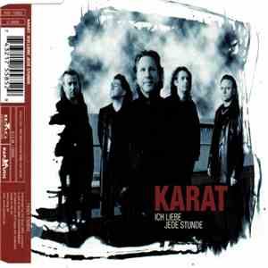 Karat - Ich Liebe Jede Stunde