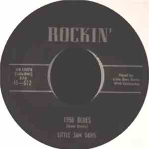 Little Sammy Davis - 1958 Blues / Goin' Back Home