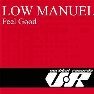 Low Manuel - Feel Good