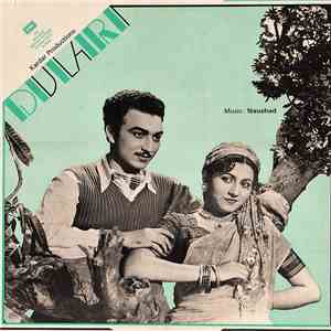 Naushad, Shakeel Badayuni - Dulari