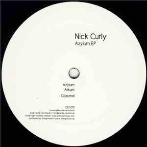 Nick Curly - Azylum EP