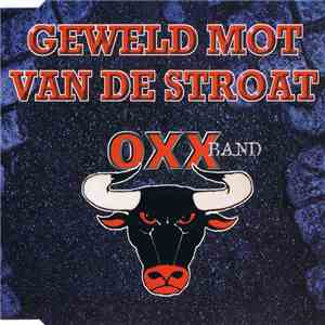 Oxx Band - Geweld Mot Van De Stroat