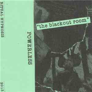 Powerless - The Blackout Room
