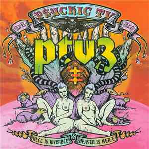 Psychic TV / PTV3 - Hell Is Invisible...Heaven Is Her/e