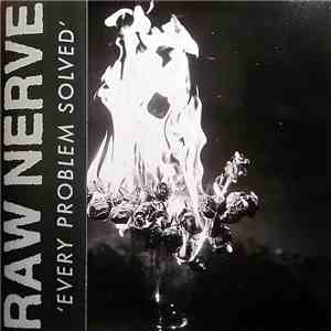Raw Nerve - Every Problem Solved