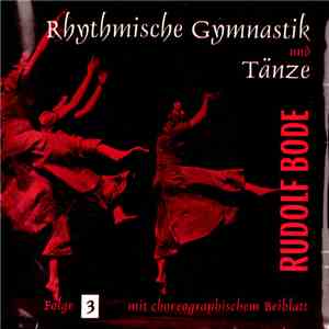 Rudolf Bode - Rhytmische Gymnastik Und Tänze