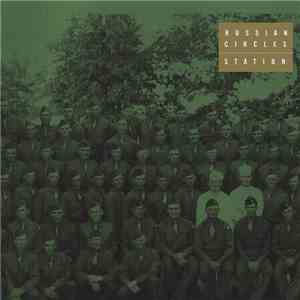 Russian Circles - Station