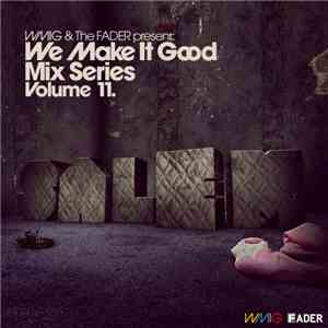 SALEM  - We Make It Good Mix Series Volume 11
