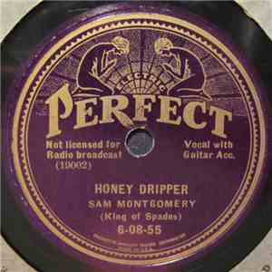 Sam Montgomery - Honey Dripper / Mercy Mercy Blues