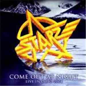 Starz  - Come Out At Night - Live In Ohio 2004