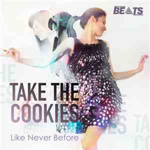 Take The Cookies - Like Never Before