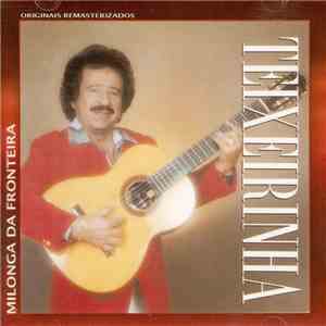 Teixeirinha - Milonga Da Fronteira