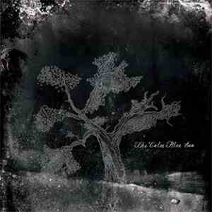 The Calm Blue Sea - The Calm Blue Sea