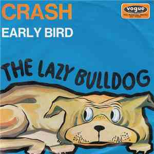 The Lazy Bulldog - Crash / Early Bird