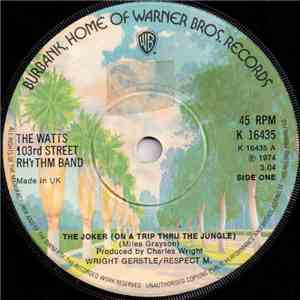 The Watts 103rd St Rhythm Band - The Joker (On A Trip Thru The Jungle) / Brown Sugar