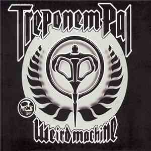 Treponem Pal - Weird Machine