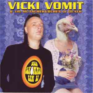 Vicki Vomit - Wir Bekommen Ein Ei