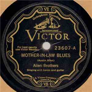 Allen Brothers - Mother-In-Law Blues