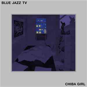 Blue Jazz TV - Chiba Girl