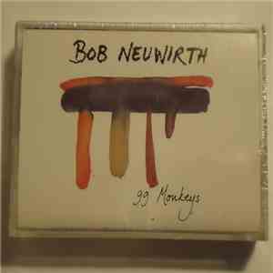 Bob Neuwirth - 99 Monkeys