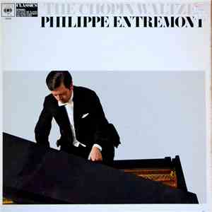 Chopin, Philippe Entremont - Die 14 Walzer
