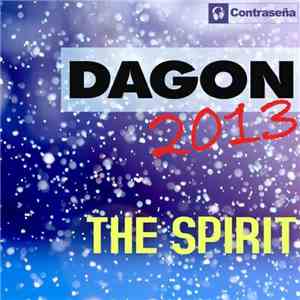 Dagon - The Spirit 2013