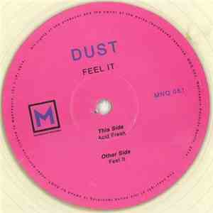 Dust  - Feel It