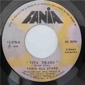 Fania All Stars - Viva Tirado / Mama Guela