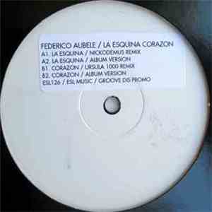 Federico Aubele - La Esquina / Corazon