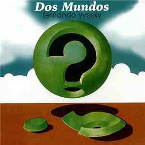 Fernando Yvosky - Dos Mundos