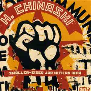 H. Chinaski - Smaller-Sized Jar With An Idea