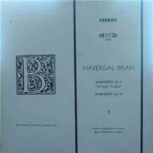 Havergal Brian, London Philharmonic Orchestra, Myer Fredman - Symphony 6 (Sinfonia Tragica) / Symphony 16