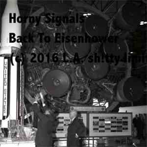 Horny Signals - Back To Eisenhower