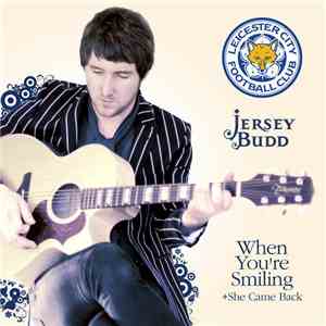 Jersey Budd - When You're Smiling