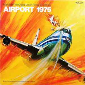 John Cacavas - Airport 1975 - Music From The Original Motion Picture Soundtrack