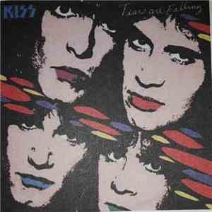 Kiss - Tears Are Falling